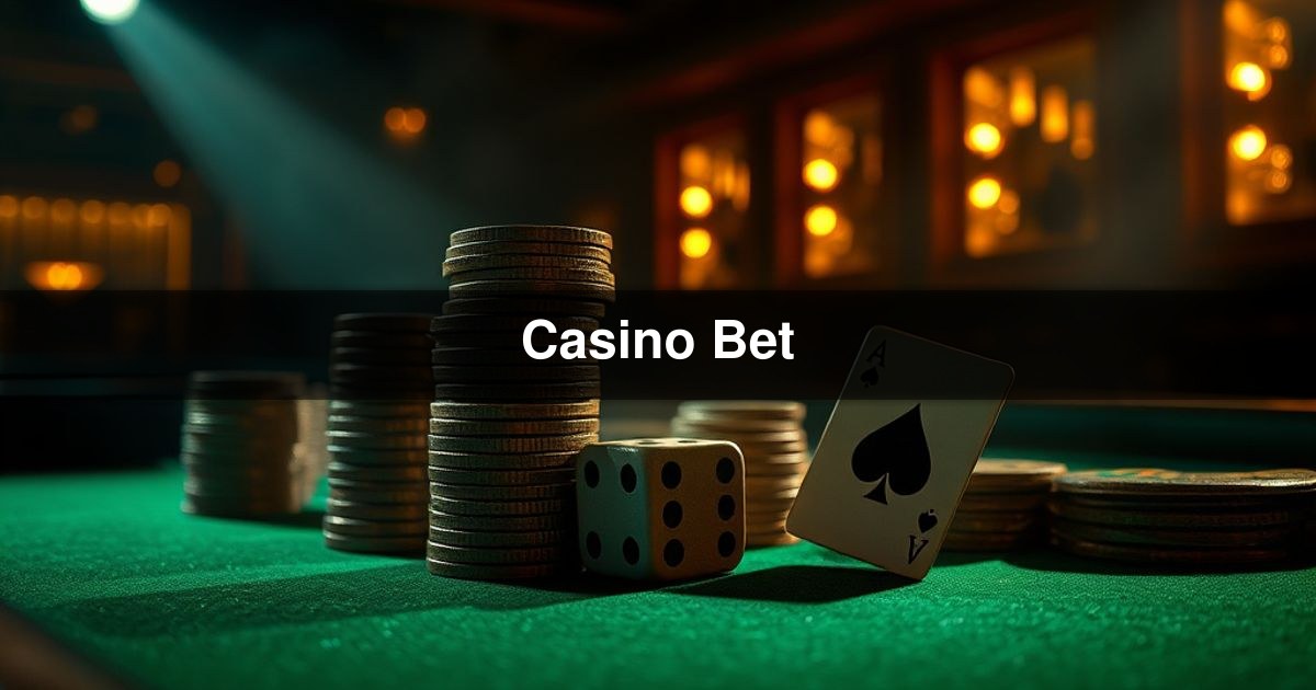 Casino Bet